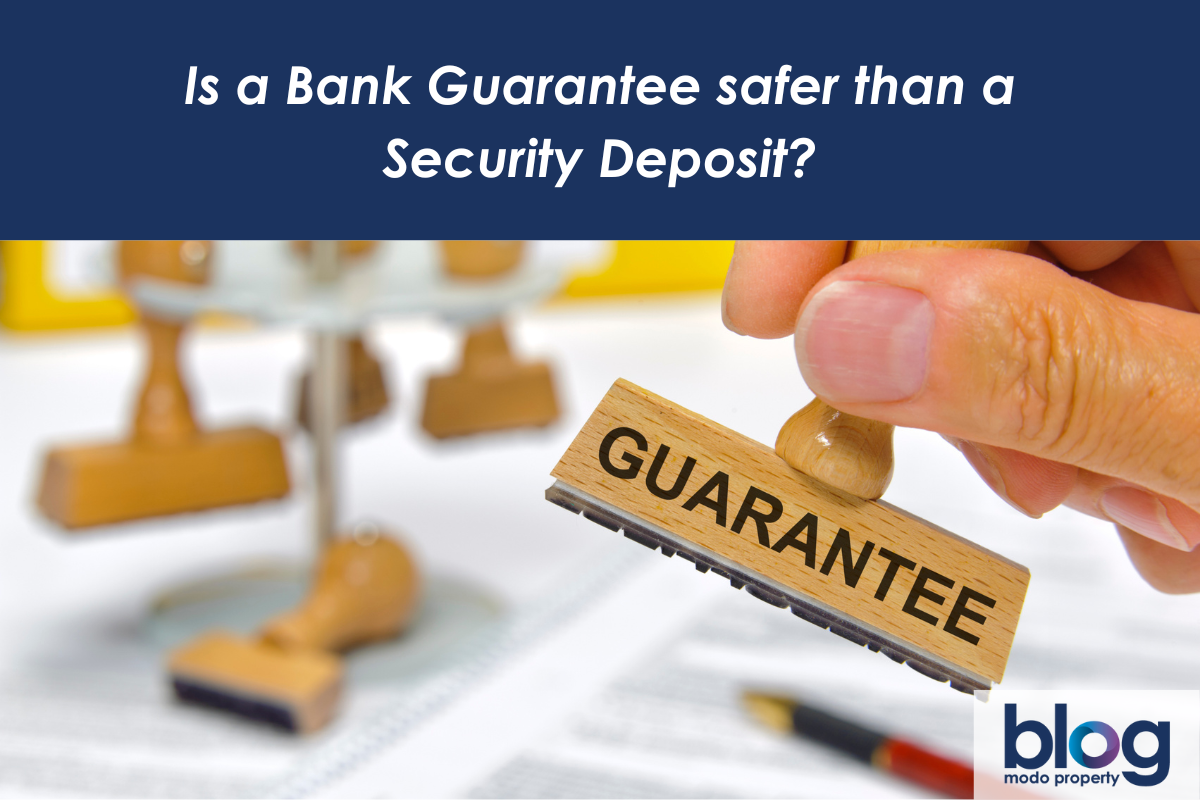 Is a Bank Guarantee safer than a Security Deposit?